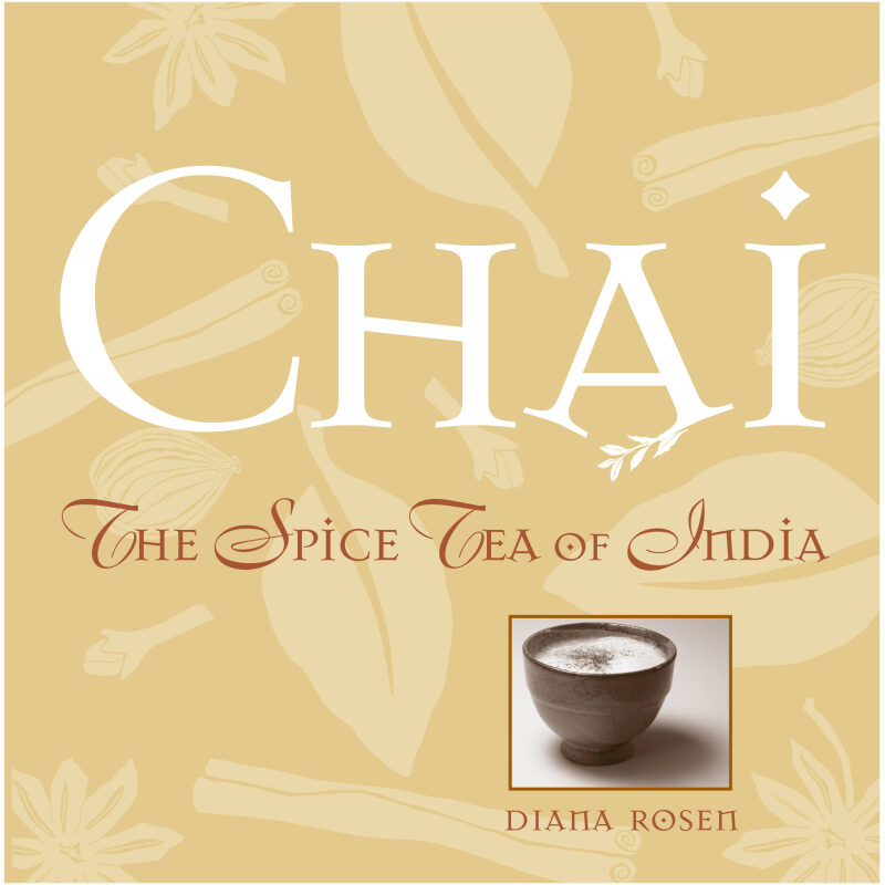Book Title Image for Chai The Spice Tea of India by Diana Rosen